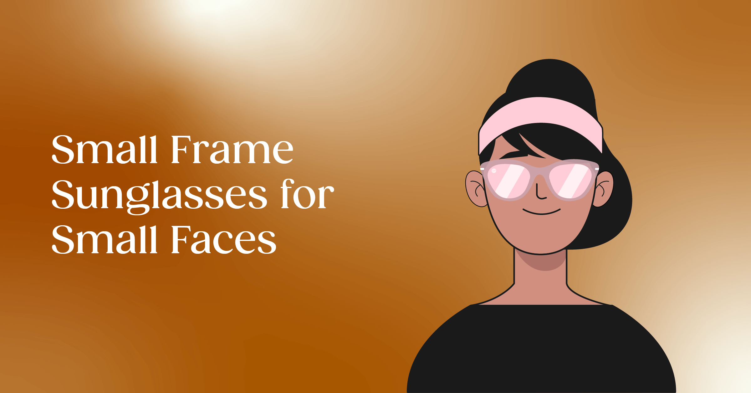 Small Frame Sunglasses for Small Faces