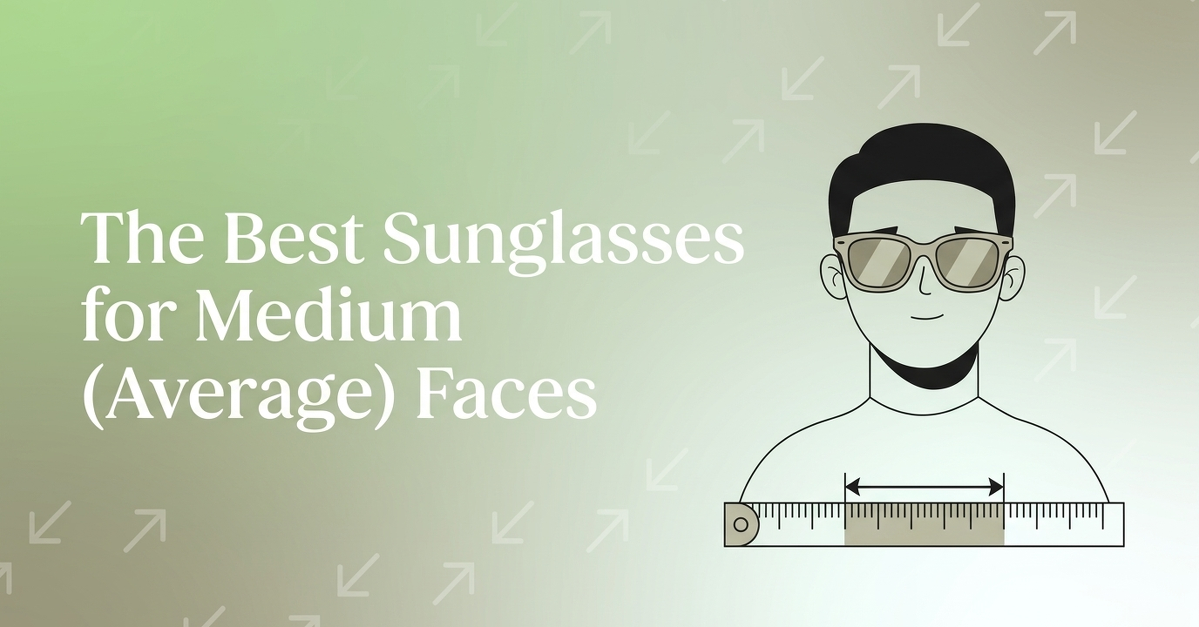 The Best Sunglasses for Medium (Average) Faces